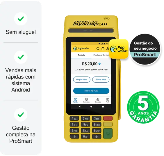 Moderninha ProSmart do PagBank com o app PagVendas na tela: sem aluguel, vendas mais rápidas com Android e gestão completa, garantia de 5 anos
